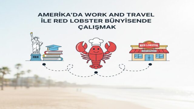 Red Lobster Work and Travel: İşler, Ücretler, İpuçları